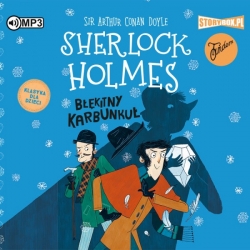 Klasyka dla dzieci Sherlock Holmes Tom 3 Błękitny karbunkuł